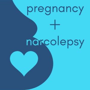 pregnancy and narcolepsy graphic