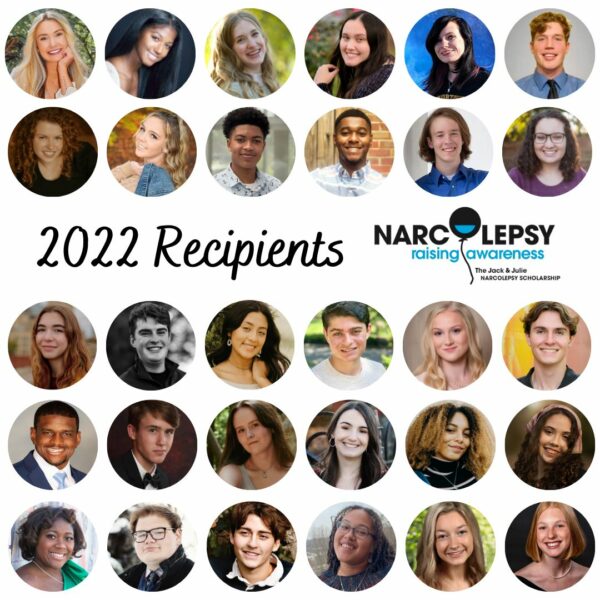 Text "2022 Recipients" and Jack & Julie Narcolepsy Scholarship logo surrounded by small circular photos of 30 scholarship recipients