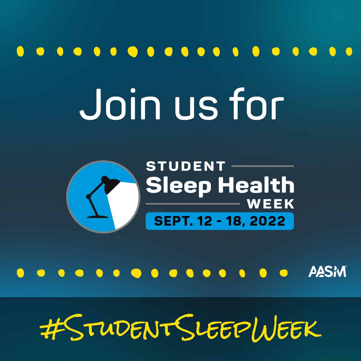 AASM Student Sleep Health Week Project Sleep